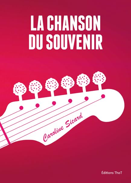 La chanson du souvenir 9782849212561