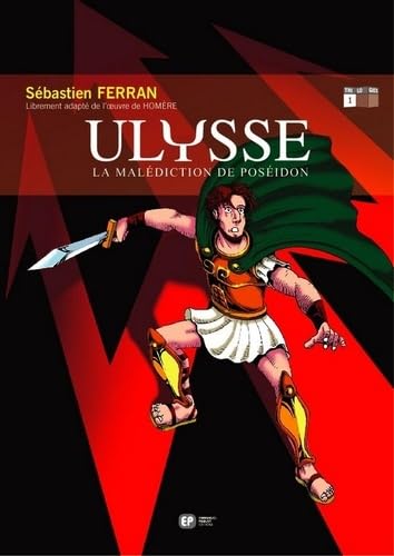 Ulysse, tome 1 : La Malédiction de Poséidon 9782848100036