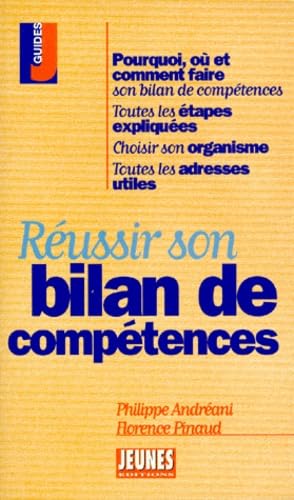 Réussir son bilan de compétences 9782910934637