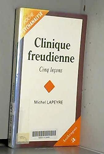 Clinique freudienne - Cinq leçons 9782717830064