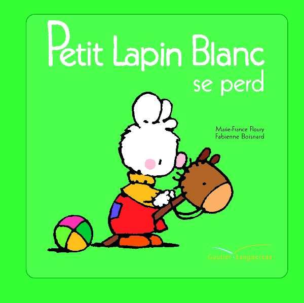 Petit Lapin Blanc se perd 9782012250437