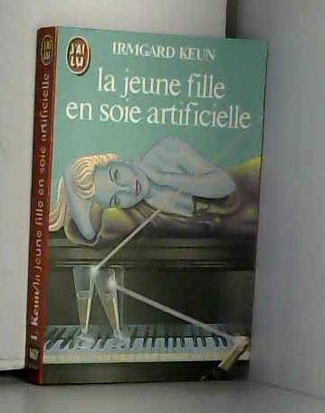 Jeune fille en soie artificielle *** (La) 9782277216070
