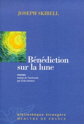 Bénédiction sur la lune 9782715221321