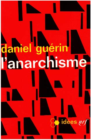 L'anarchisme - De la doctrine à l'action 
