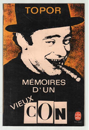Le Livre de poche : Mémoires d'un vieux con 9782253026525