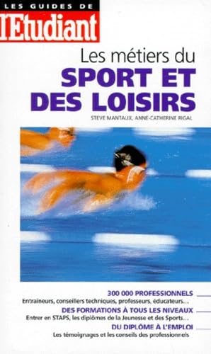 Les métiers du sport et des loisirs, édition 98 9782867457111