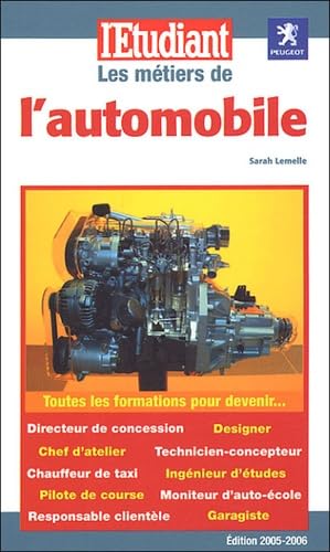 Les métiers de l'automobile 9782846245609