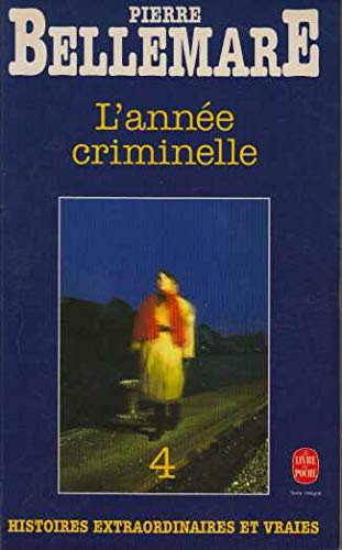 L'Année criminelle, tome 4 9782253136859