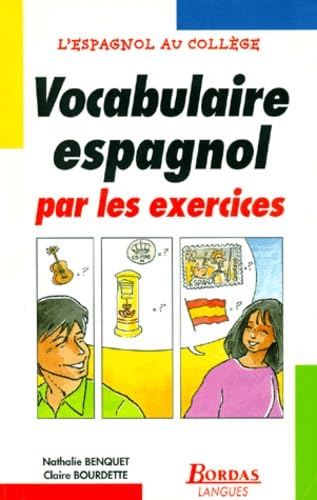 VOCAB. ESPAGNOL PAR LES EXERCICES (Ancienne Edition) 9782040285951