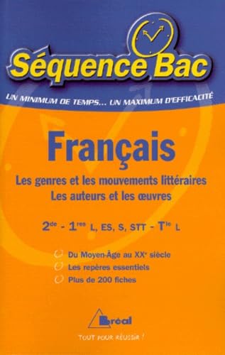 Français Lycée: Les genres et les mouvements littéraires, les auteurs et les oeuvres 9782842913212