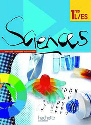 Sciences 1res ES/L: Livre élève grand format 9782011355720