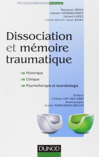 Dissociation et mémoire traumatique 9782100547807