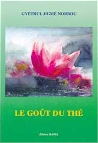 Le goût du thé 9782906254121