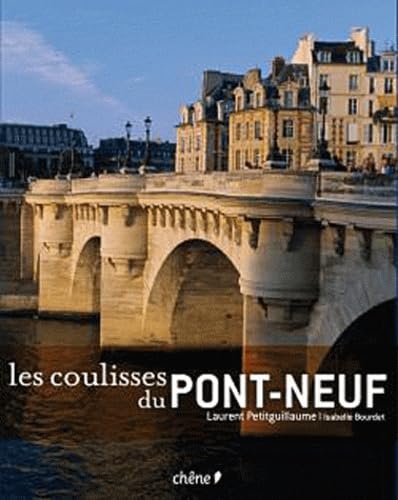 Les coulisses du Pont-Neuf 9782812301148