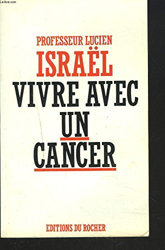 Vivre avec un cancer 9782268012797