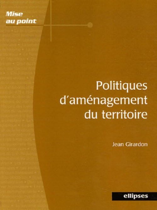 Politiques d'aménagement du territoire 9782729827649