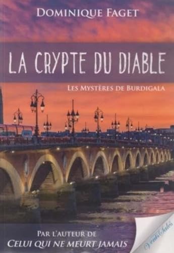 La crypte du diable: Les mystères de Burdigala 9782354521455