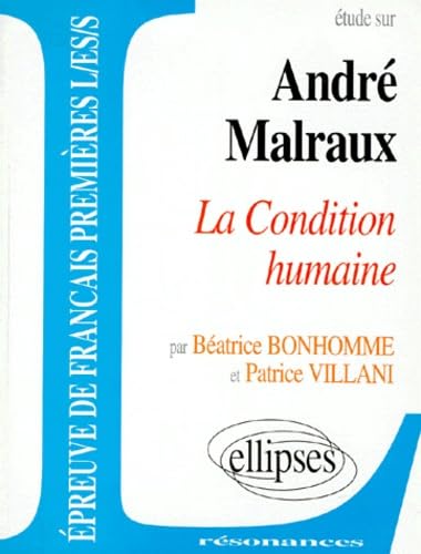 Malraux, La Condition humaine 9782729846299