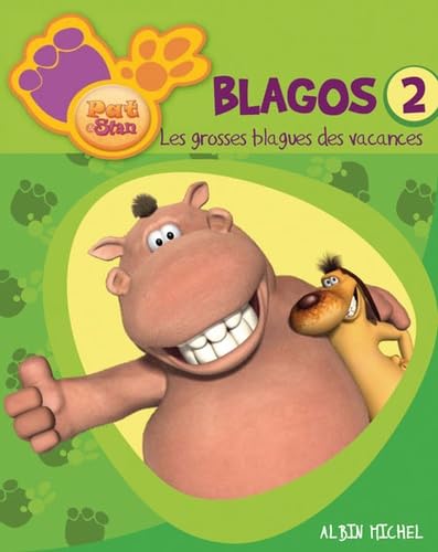 Blagos: Les grosses blagues des vacances 9782226191687