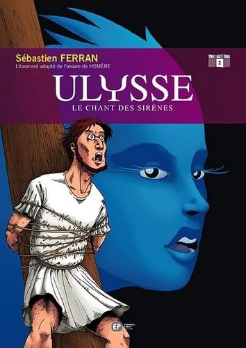 ULYSSE T2 LE CHANT DES SIRENES 9782848100166