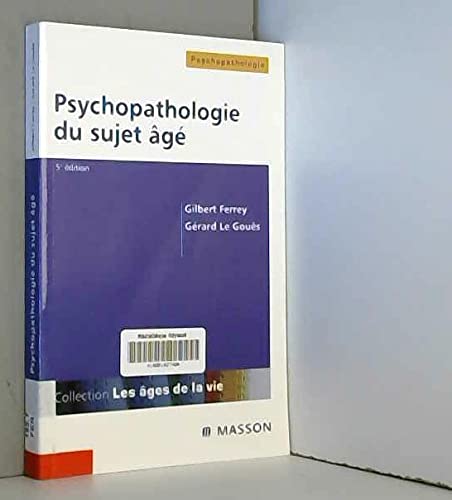 Psychopathologie du sujet âgé 9782294000232