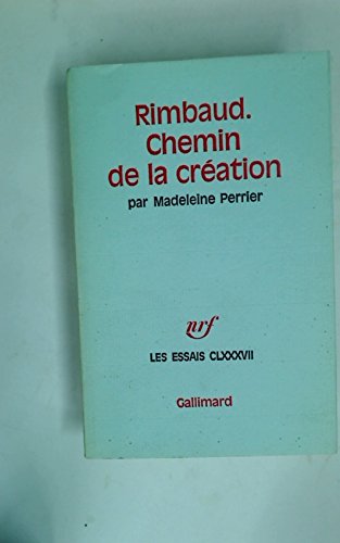 Rimbaud. Chemin de la création. 