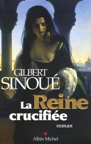 La Reine crucifiée 9782226156785
