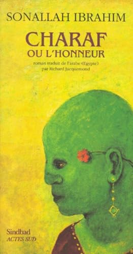 Charaf ou l'honneur 9782742723881