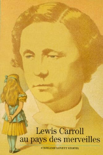 Lewis Carroll au pays des merveilles 9782070534265