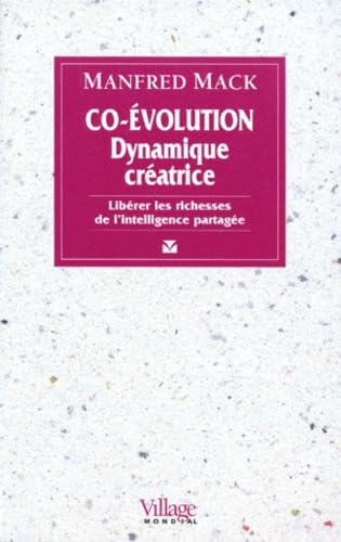 Co-évolution : Libérer les richesses de l'intelligence partagée 9782842110192