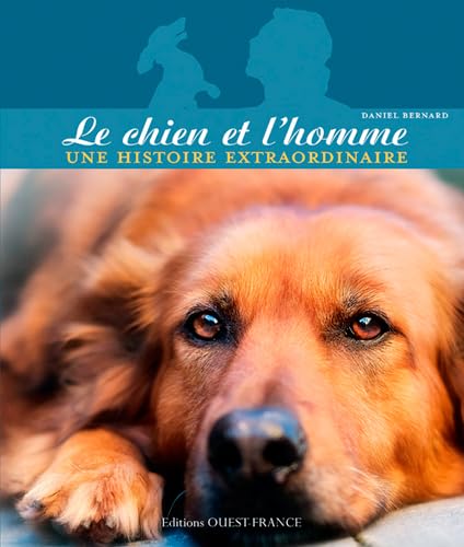 Le Chien et l'homme - Une histoire extraordinaire 9782737364655