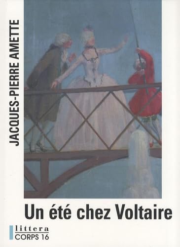 Un été chez Voltaire 9782840576976
