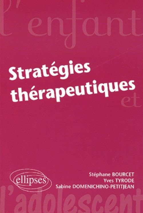 Stratégies thérapeutiques 9782729805593