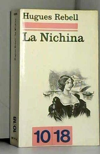 La Nichina: Mémoires inédits de Lorenzo Vendramin, histoire d'une courtisane vénitienne 9782264008718