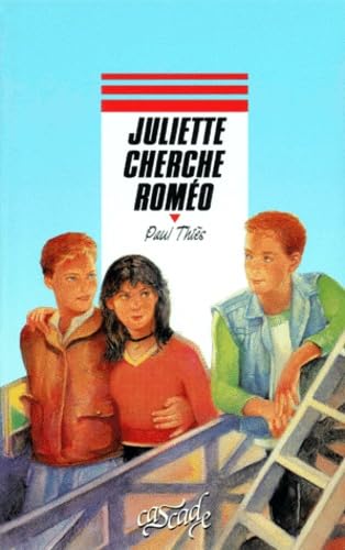 Juliette cherche Roméo 9782700226027