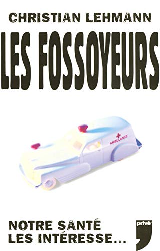 FOSSOYEURS 9782350760537