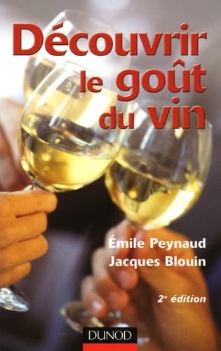 Découvrir le goût du vin 9782100494200