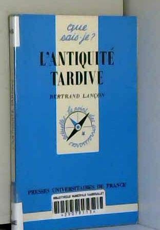 L'Antiquité Tardive 9782130481256