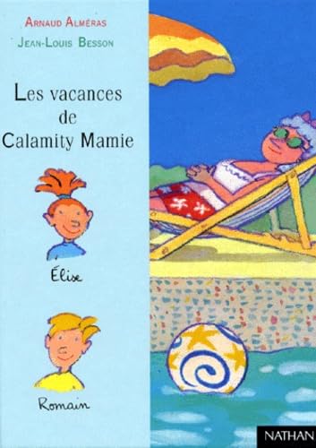 Les Vacances de Calamity Mamie 9782092824078