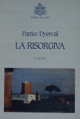 La risorgiva 9788873142416