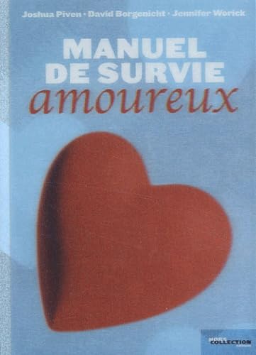 Manuel de survie amoureux 9782258063044