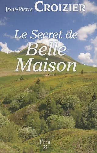 Secret de Belle-Maison (le) 9782915521948