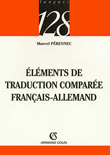 Éléments de traduction comparée: Français-Allemand 9782200341510