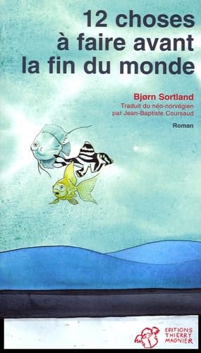12 choses à faire avant la fin du monde 9782844203601