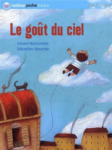 Le goût du ciel 9782092507032