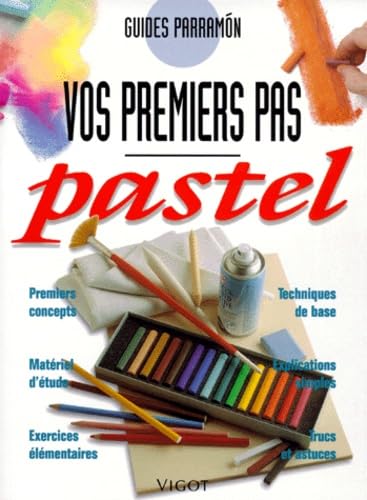 Le pastel : vos premiers pas 9782711413904
