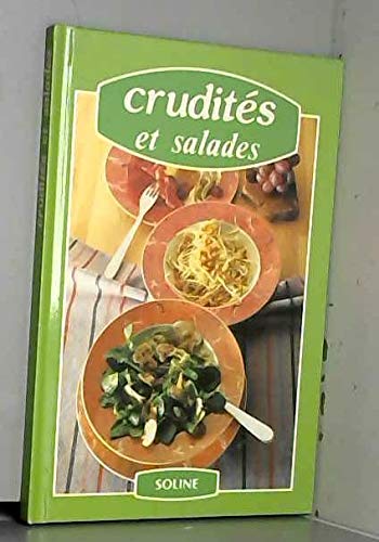 CRUDITES ET SALADES 9782876770072