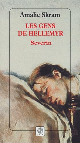 Les gens de Hellemyr, Séverin 9782847200386
