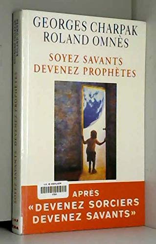 Soyez savants, devenez prophètes 9782702896952