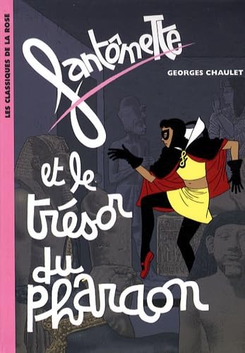 Fantômette et le trésor du Pharaon 9782012017184
